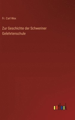 bokomslag Zur Geschichte der Schweriner Gelehrtenschule