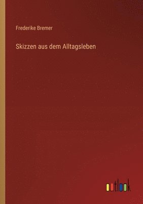 bokomslag Skizzen aus dem Alltagsleben