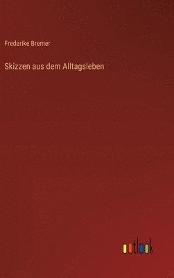 bokomslag Skizzen aus dem Alltagsleben