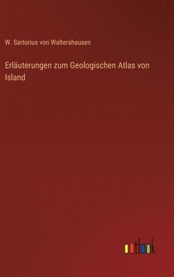 bokomslag Erluterungen zum Geologischen Atlas von Island