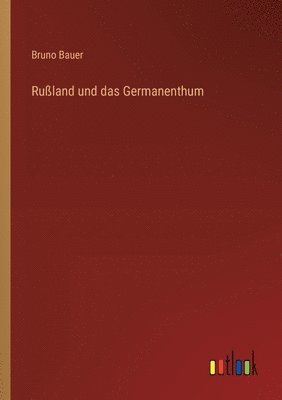 bokomslag Ruland und das Germanenthum