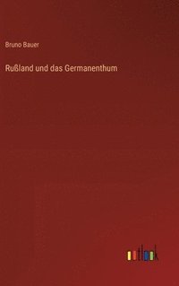 bokomslag Ruland und das Germanenthum