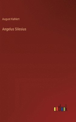 bokomslag Angelus Silesius