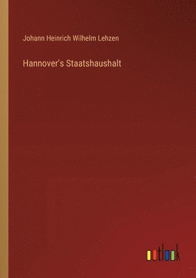 bokomslag Hannover's Staatshaushalt