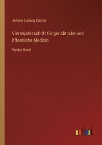 bokomslag Vierteljahrsschrift fr gerichtliche und ffentliche Medicin