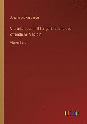 bokomslag Vierteljahrsschrift für gerichtliche und öffentliche Medicin