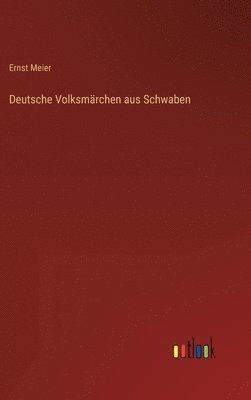bokomslag Deutsche Volksmrchen aus Schwaben