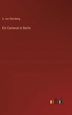 bokomslag Ein Carneval in Berlin