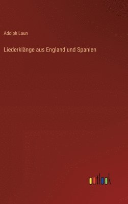 Liederklnge aus England und Spanien 1