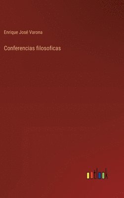 bokomslag Conferencias filosoficas