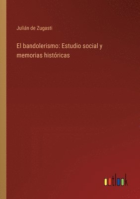 El bandolerismo 1