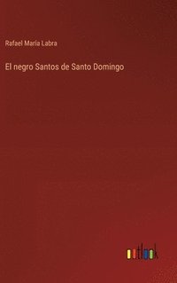 bokomslag negro Santos de Santo Domingo