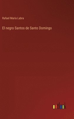 bokomslag negro Santos de Santo Domingo
