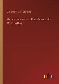 bokomslag Historias novelescas