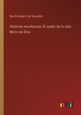 bokomslag Historias novelescas