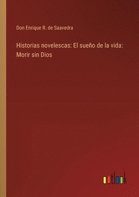 bokomslag Historias novelescas