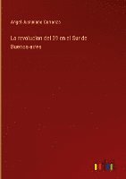 bokomslag La revolucion del 39 en el Sur de Buenos-aires