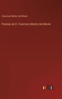 bokomslag Poesas de D. Francisco Muoz del Monte