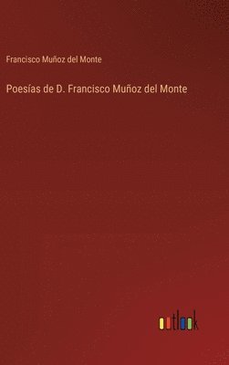 bokomslag Poesas de D. Francisco Muoz del Monte