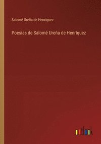 bokomslag Poesias de Salom Urea de Henrquez
