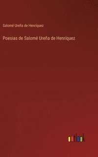 bokomslag Poesias de Salom Urea de Henrquez