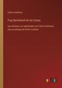 bokomslag Fray Bartolom de las Casas