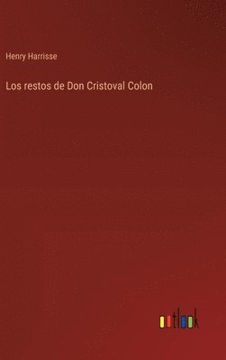 bokomslag Los restos de Don Cristoval Colon