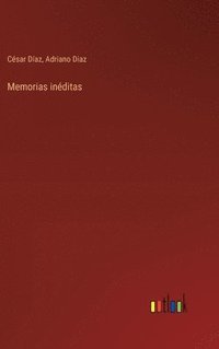bokomslag Memorias inéditas