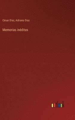 bokomslag Memorias inéditas