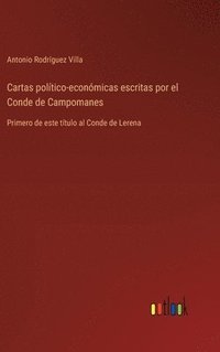 bokomslag Cartas poltico-econmicas escritas por el Conde de Campomanes