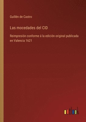 Guillén de Castro - mocedades del CID, Häftad