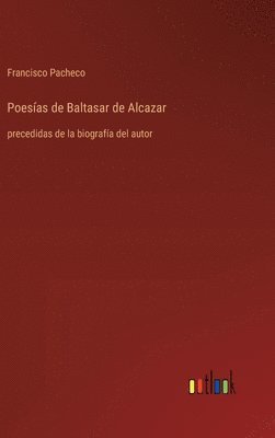 bokomslag Poesías de Baltasar de Alcazar