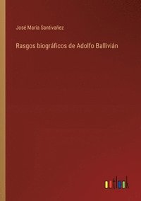 bokomslag Rasgos biogrficos de Adolfo Ballivin