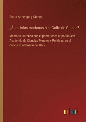 bokomslag  las islas marianas  al Golfo de Guinea?