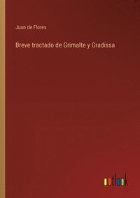 bokomslag Breve tractado de Grimalte y Gradissa