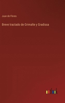 Breve tractado de Grimalte y Gradissa 1