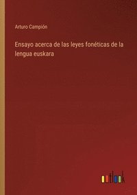 bokomslag Ensayo acerca de las leyes fonticas de la lengua euskara