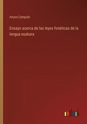 bokomslag Ensayo acerca de las leyes fonéticas de la lengua euskara