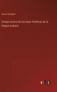 bokomslag Ensayo acerca de las leyes fonéticas de la lengua euskara