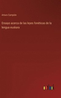 bokomslag Ensayo acerca de las leyes fonticas de la lengua euskara