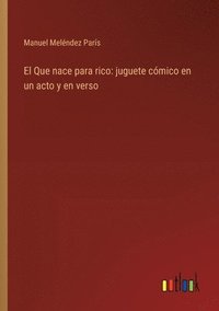 bokomslag Que nace para rico