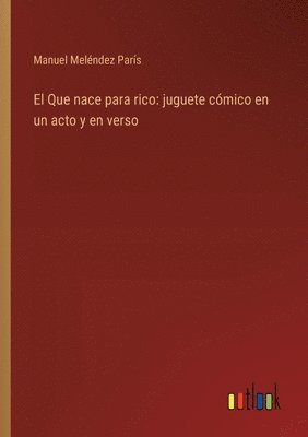 bokomslag Que nace para rico