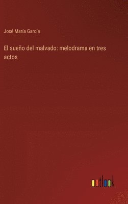 sueño del malvado