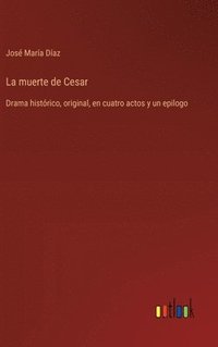 bokomslag La muerte de Cesar