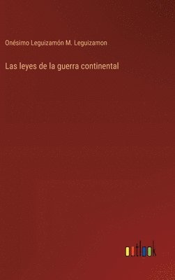 bokomslag Las leyes de la guerra continental