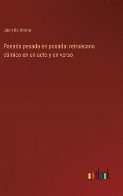 Pasada pesada en posada