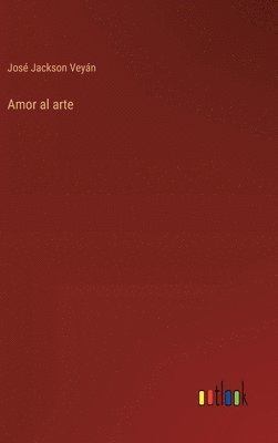 bokomslag Amor al arte