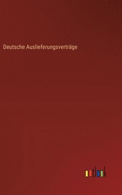 bokomslag Deutsche Auslieferungsvertrge