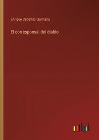 bokomslag El corresponsal del diablo