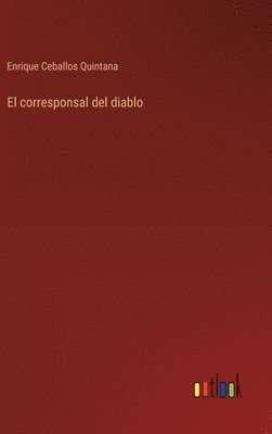 bokomslag El corresponsal del diablo